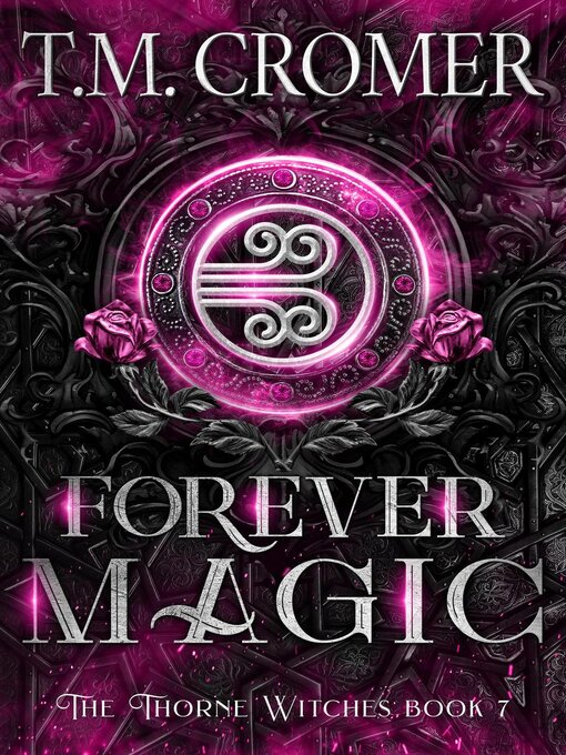Title details for Forever Magic by T.M. Cromer - Available
